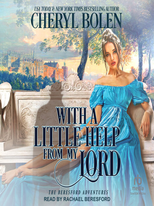 Title details for With a Little Help From My Lord by Cheryl Bolen - Available